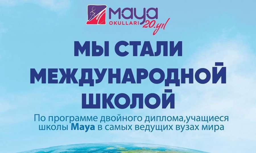 THE OPPORTUNITY TO GET AN INTERNATIONAL BACHELOR DIPLOMA - MAYA SCHOOL